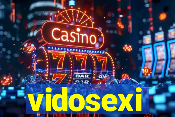 vidosexi